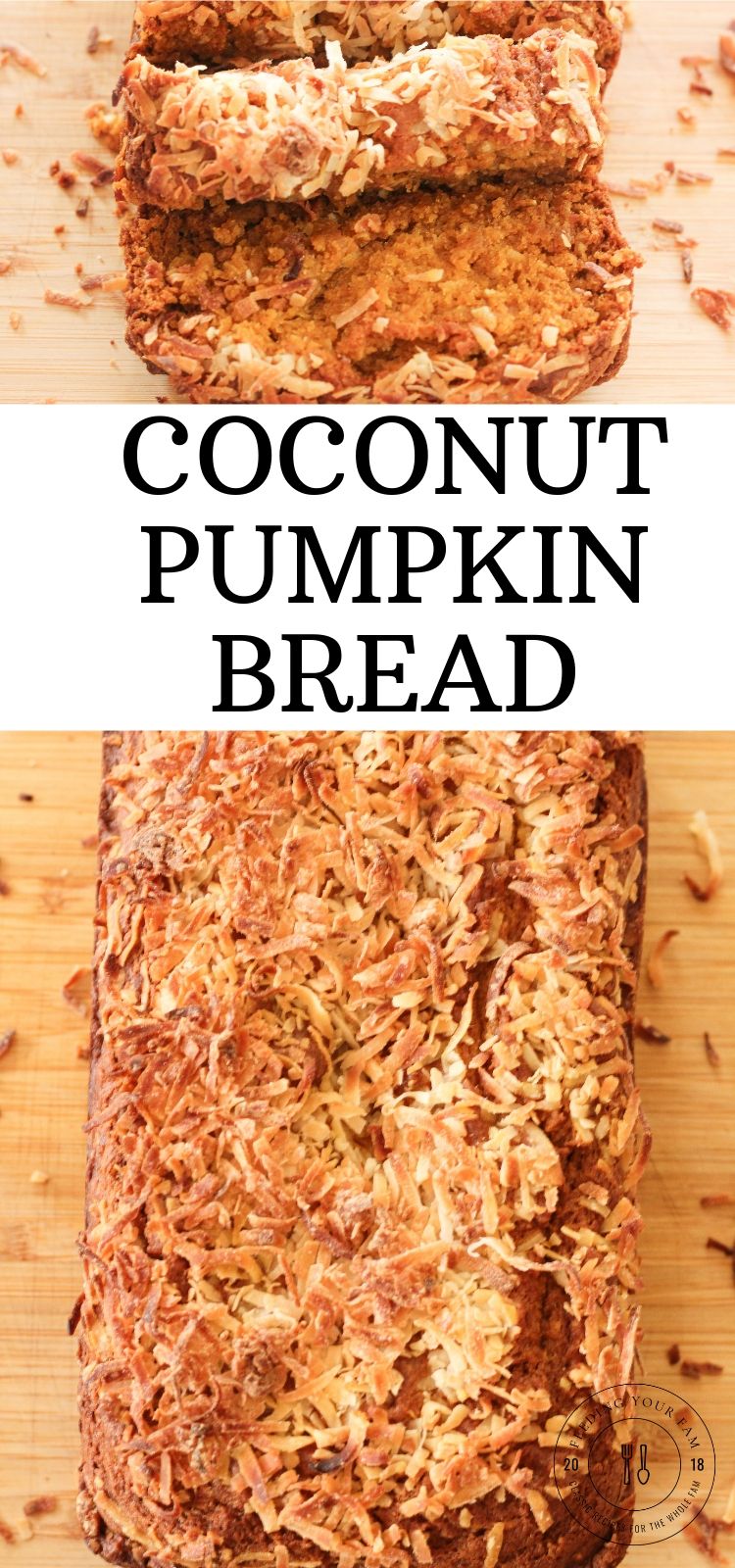 pumpkin coconut bread on a wooden cutting board