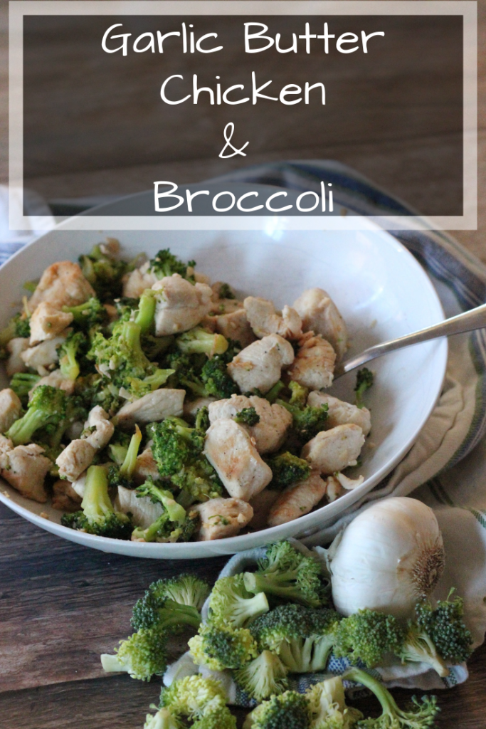 Garlic Butter Chicken and Broccoli