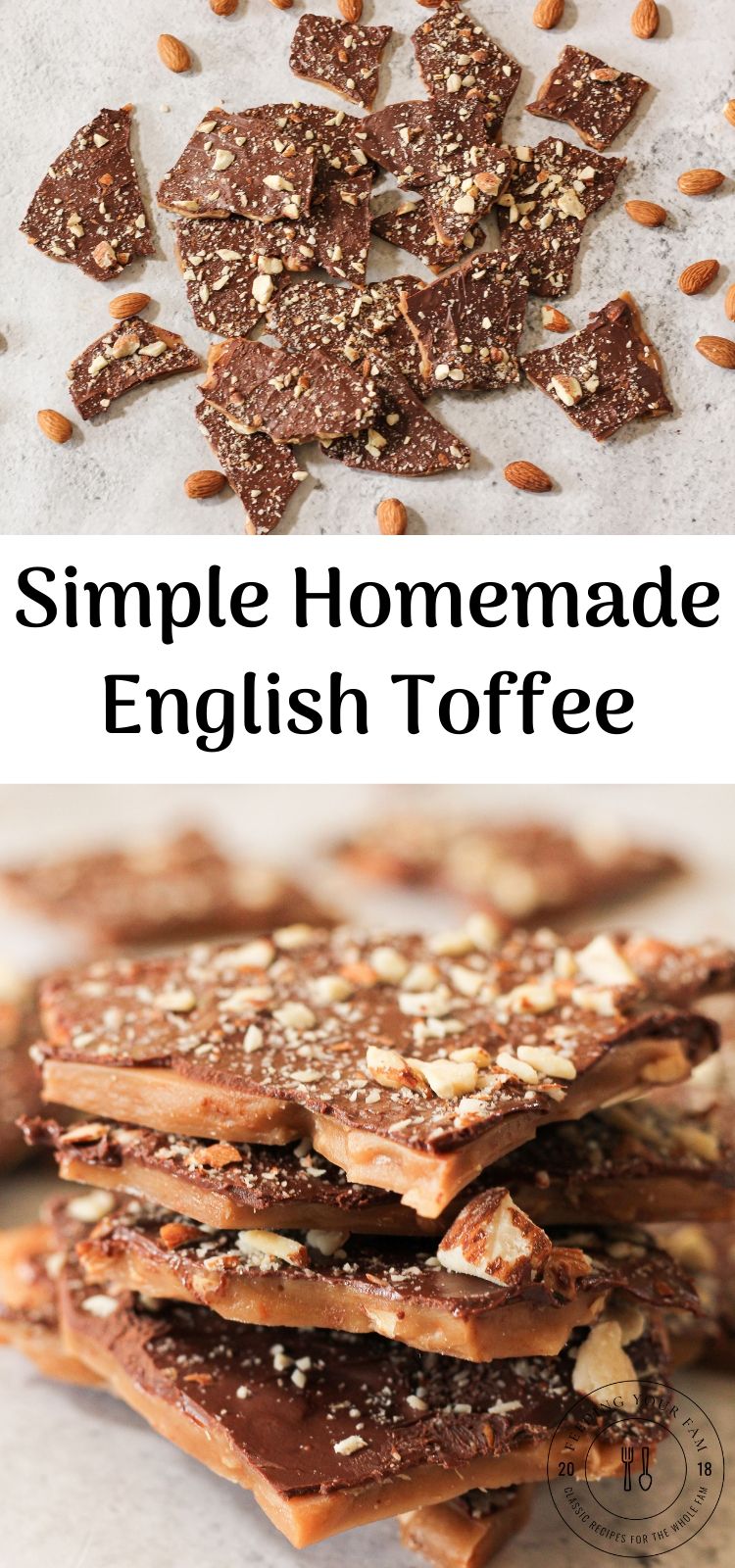 English Toffee is melt in your mouth crunchy caramel almond toffee covered in chocolate and chopped almonds. This is a simple treat to make in a pinch, or something so special you will want to give it away as a gift! #englishtoffee #toffeerecipe #homemadetoffee #foodgifts english toffee pin