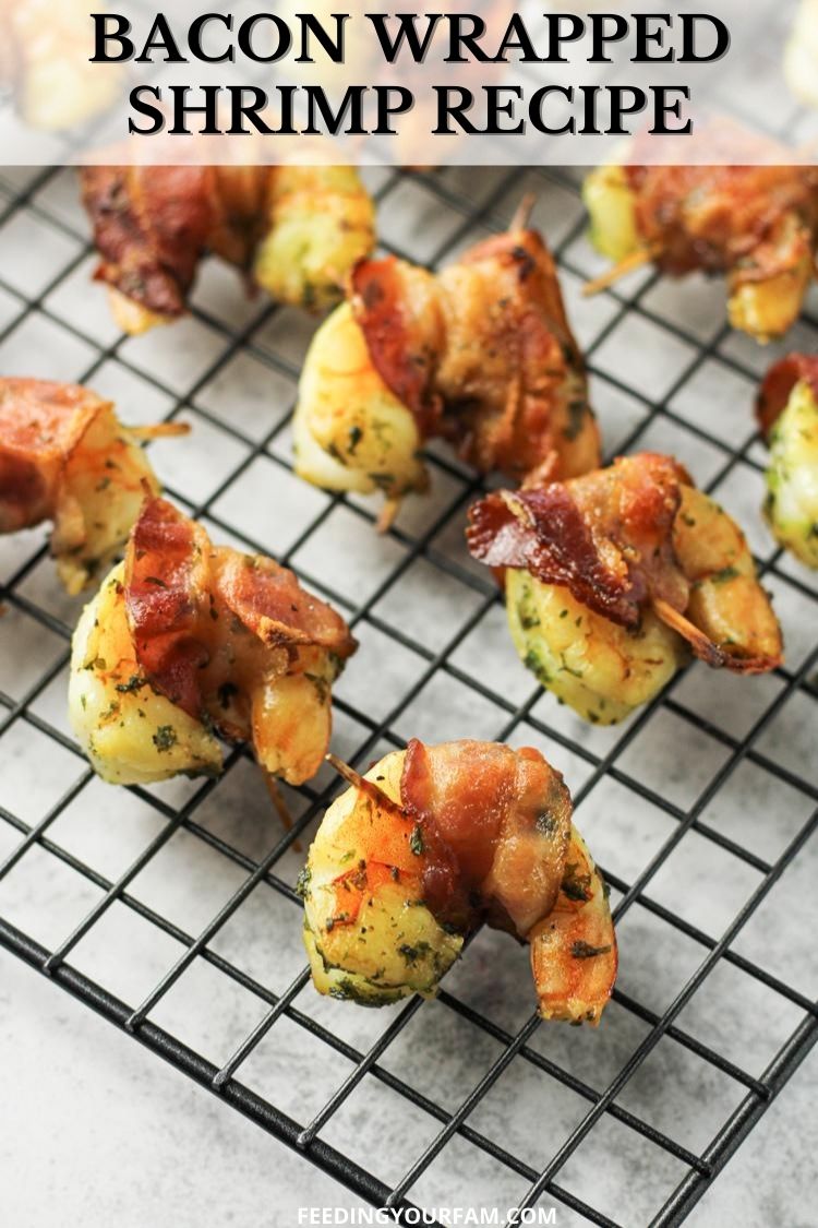This simple Bacon Wrapped Shrimp Recipe is a delicious and easy recipe that needs just 6 ingredients and cooks up quick. Bacon Wrapped Shrimp is perfect as an appetizer or main dish. bacon wrapped shrimp on a cooling rack